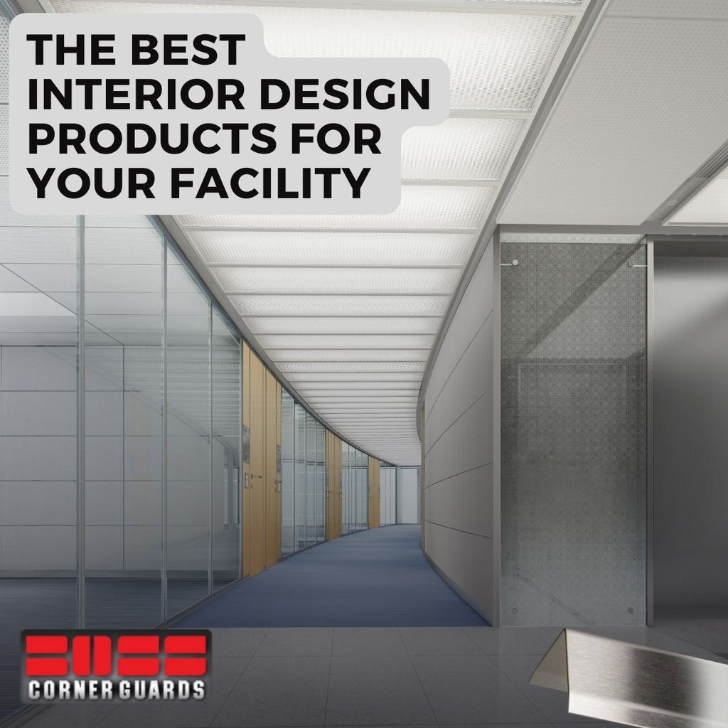 The Best Interior Design Products for your Facility