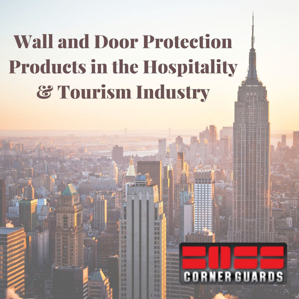 Wall and Door Protection Products in the Hospitality & Tourism Industry